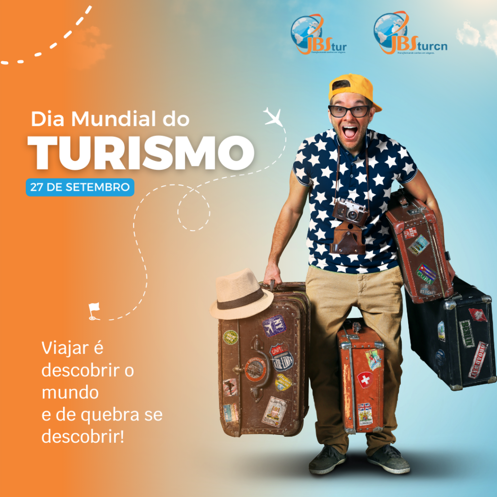 Dia Mundial do Turismo!